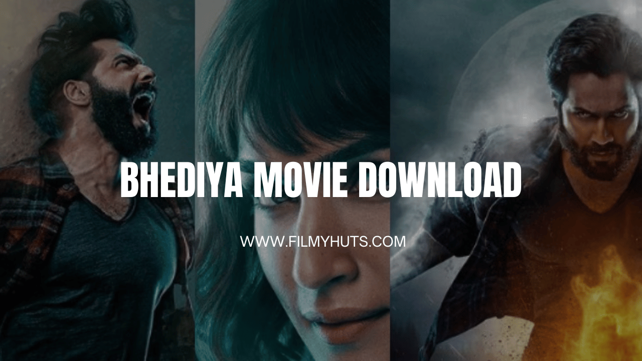 Bhediya Movie Download