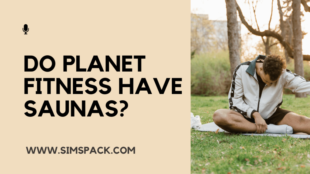 Do Planet Fitness Have Saunas