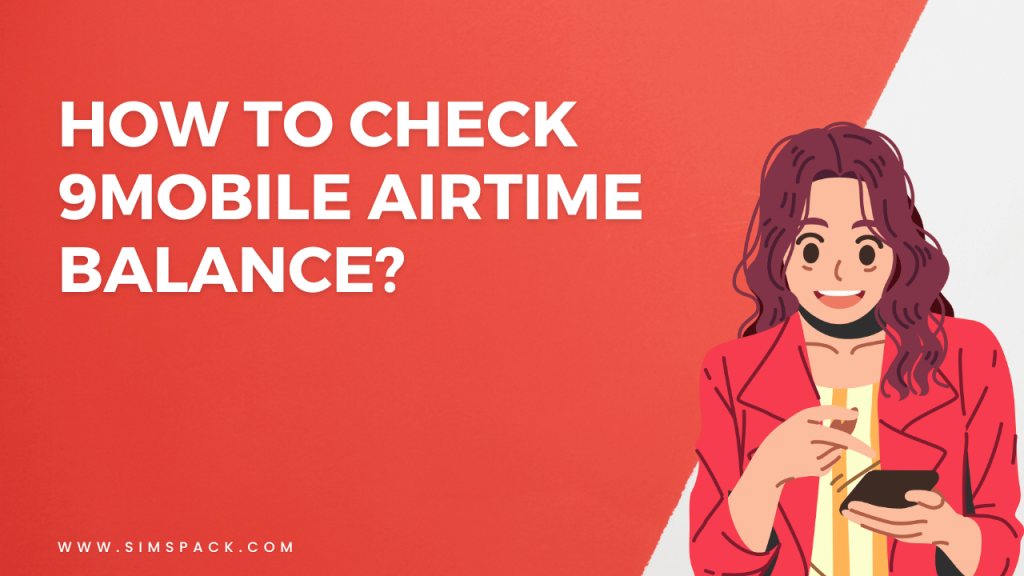 How to Check 9mobile Airtime Balance?
