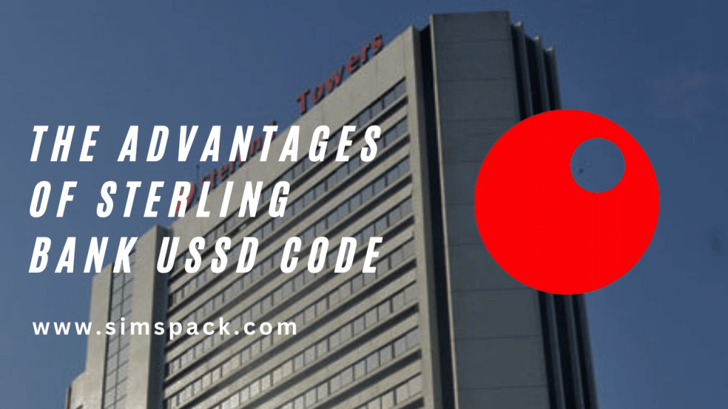 The Advantages of Sterling Bank USSD Code