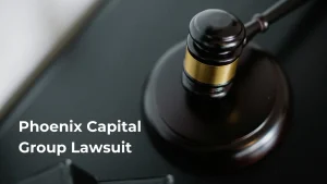 Phoenix Capital Group Lawsuit: Allegations, Legal Battles & Impact