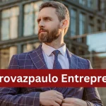 Pedrovazpaulo Entrepreneur: A Visionary in Business Consulting & Innovation