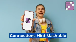Connections Hint Mashable: Your Guide to Mastering NYT Connections