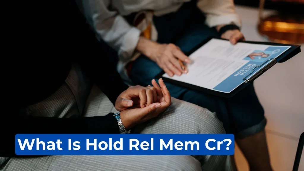 Hold Rel Mem Cr: Meaning, Reasons & How to Clear Chase Holds 13 What Is Hold Rel Mem Cr?